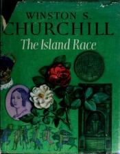book cover of The Island Race by Winston Churchill