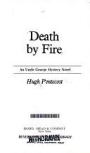 book cover of Death by Fire: An Uncle George Mystery Novel by Judson Philips