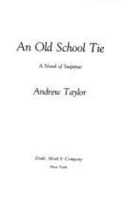 book cover of An Old School Tie by Andrew Taylor
