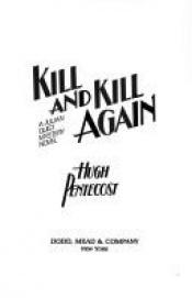 book cover of Kill and Kill Again by Judson Philips