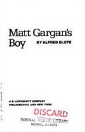 book cover of Matt Gargan's Boy by Alfred Slote
