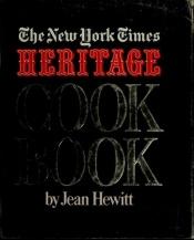 book cover of The New York Times heritage cookbook by Jean Hewitt