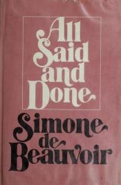 book cover of All Said and Done by Simona de Bovuāra