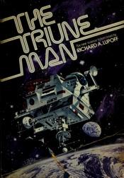 book cover of The Triune Man by Richard A. Lupoff