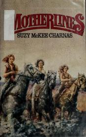 book cover of Motherlines by Suzy McKee Charnas