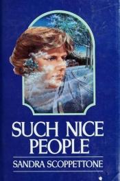 book cover of Such nice people by Sandra Scoppettone