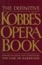 The New Kobbé's Coplete Opera Book
