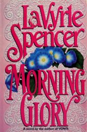 book cover of Morning Glory by LaVyrle Spencer