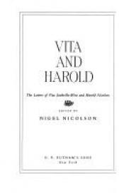 book cover of Vita and Harold: The Letters of Vita Sackville-West and Harold Nicolson, 1910-62 by Nigel Nicolson