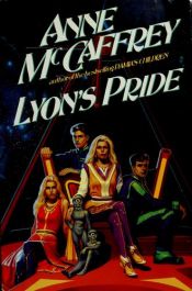 book cover of Lyon's Pride by Енн Маккефрі