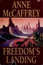 book cover of Freedom's Landing by Anne McCaffrey