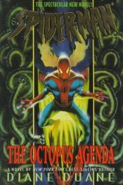 book cover of Spider-Man: The Octopus Agenda (Spider-Man) by Diane Duane