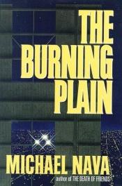 book cover of The Burning Plain by Michael Nava