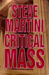 book cover of Critical mass by Steve Martini