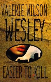 book cover of Easier to kill by Valerie Wilson Wesley