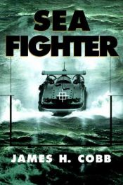 book cover of Garrett #3: Sea Fighter by James Cobb