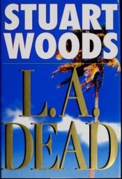 book cover of L.A. dead by Stuart Woods