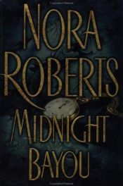 book cover of Midnight Bayou by Nora Roberts