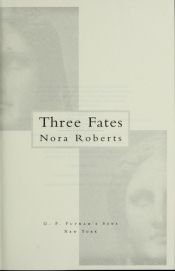 book cover of Três Destinos (Three Fates) by Nora Roberts