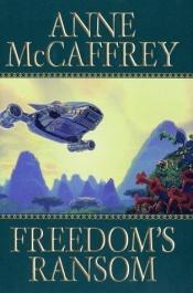 book cover of Freedom’s Ransom by Anne McCaffrey
