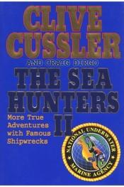 book cover of The Sea Hunters II by Clive Cussler