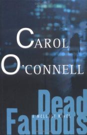 book cover of Dead famous by Carol O'Connell