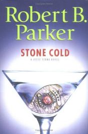 book cover of Stone Cold (A Jesse Stone Novel) by Robert Brown Parker