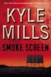book cover of Smoke screen by Kyle Mills