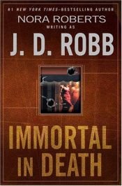 book cover of Eve Dallas #03: Immortal in Death by Nora Roberts
