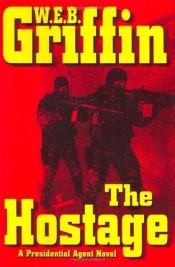 book cover of The hostage by Уильям Эдмонд Гриффин