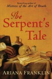 book cover of 02 - The Serpent's Tale by Ariana Franklin