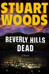 book cover of Beverly Hills dead by Stuart Woods