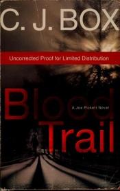 book cover of Blood trail by C. J. Box