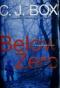 Below Zero (Joe Pickett, bk 9)