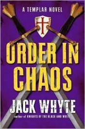 book cover of Order in Chaos (Templer Trilogy) by Jack Whyte