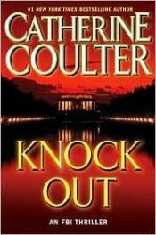 book cover of KnockOut: An FBI Thriller (Fbi Thrillers) by Catherine Coulter