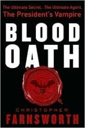 book cover of Blood Oath by Christopher Farnsworth