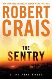 book cover of The Sentry AYAT 0111 by Robert Crais