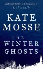 book cover of The winter ghosts by Kate Mosse