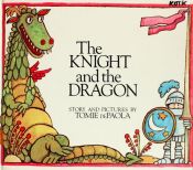 book cover of The Knight and the Dragon by Tomie dePaola