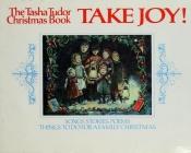 book cover of Take Joy by Tasha Tudor