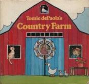 book cover of Tomie Depaola's Country Farm: Magic Windows by Tomie dePaola