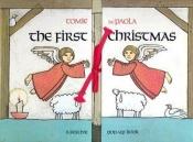 book cover of The First Christmas: 6 (Festive Pop-Up Book) by Tomie dePaola