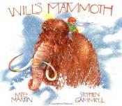 book cover of Will's Mammoth by Rafe Martin