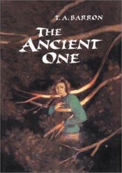 book cover of Adventures of Kate Series, Book 2: The Ancient One by T. A. Barron