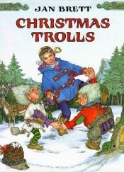 book cover of Christmas trolls by Jan Brett