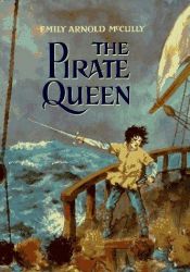 book cover of The pirate queen by Emily Arnold
