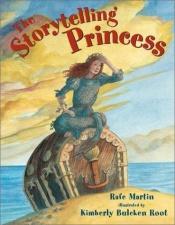 book cover of 29. Storytelling Princess by Rafe Martin