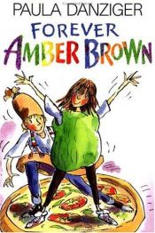 book cover of Forever Amber Brown by Paula Danziger