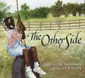 book cover of The Other Side by Jacqueline Woodson by Jacqueline Woodson
